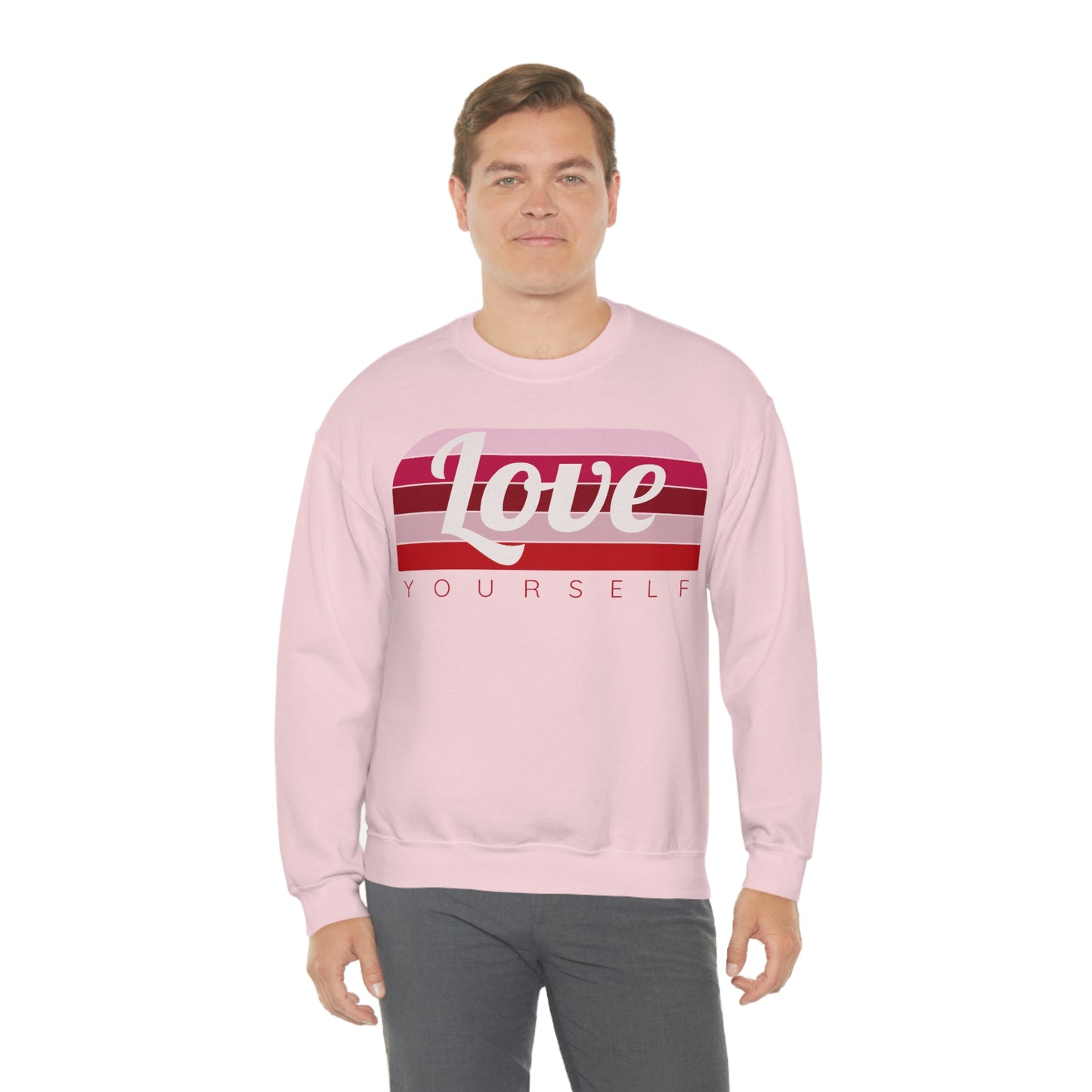 Love Yourself Sweatshirt