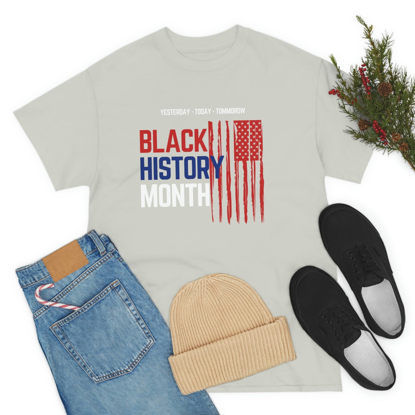 Black History month, Yesterday, Today,Tomorrow heavy cotton t-shirt