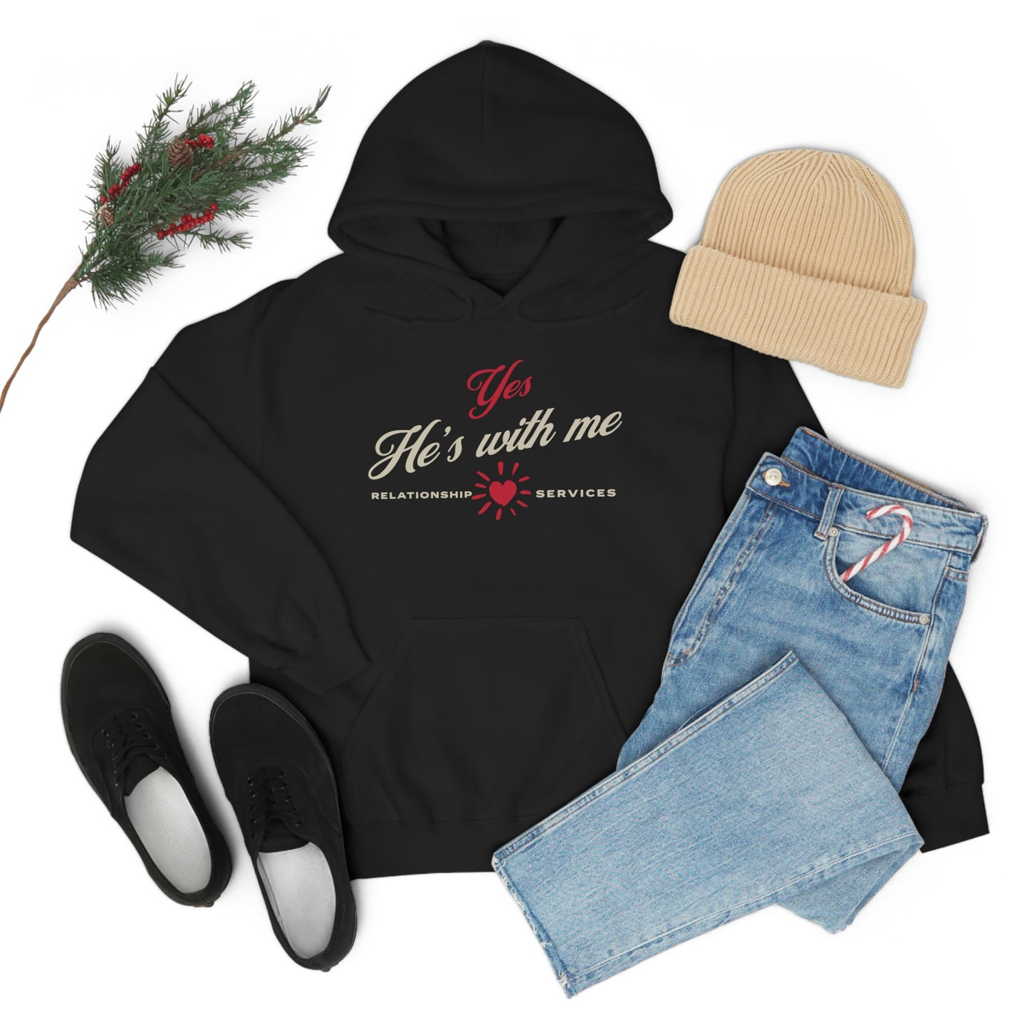 Yes, He's with me Hooded Sweatshirt