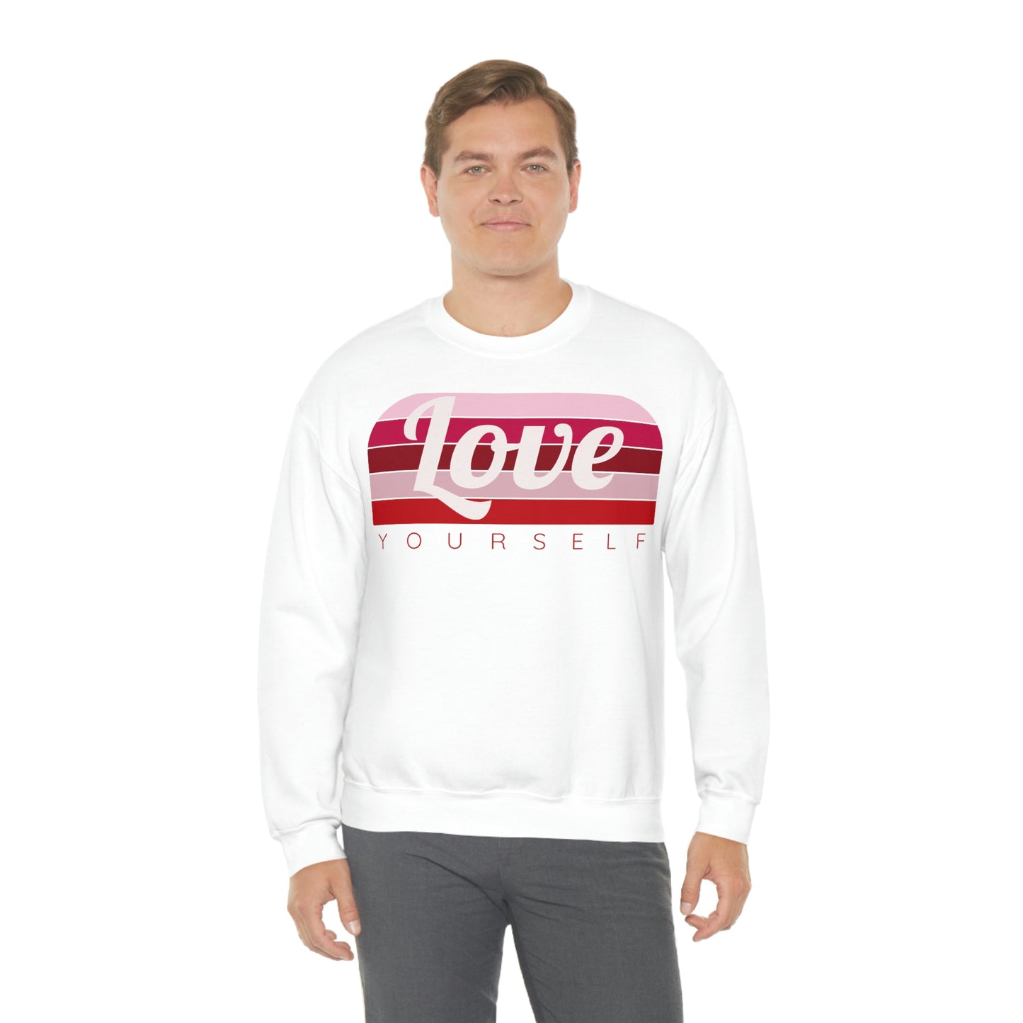 Love Yourself Sweatshirt