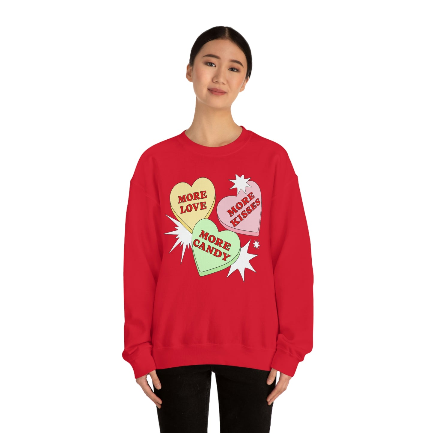 More Love More Kisses More candy Valentines Day Sweatshirt