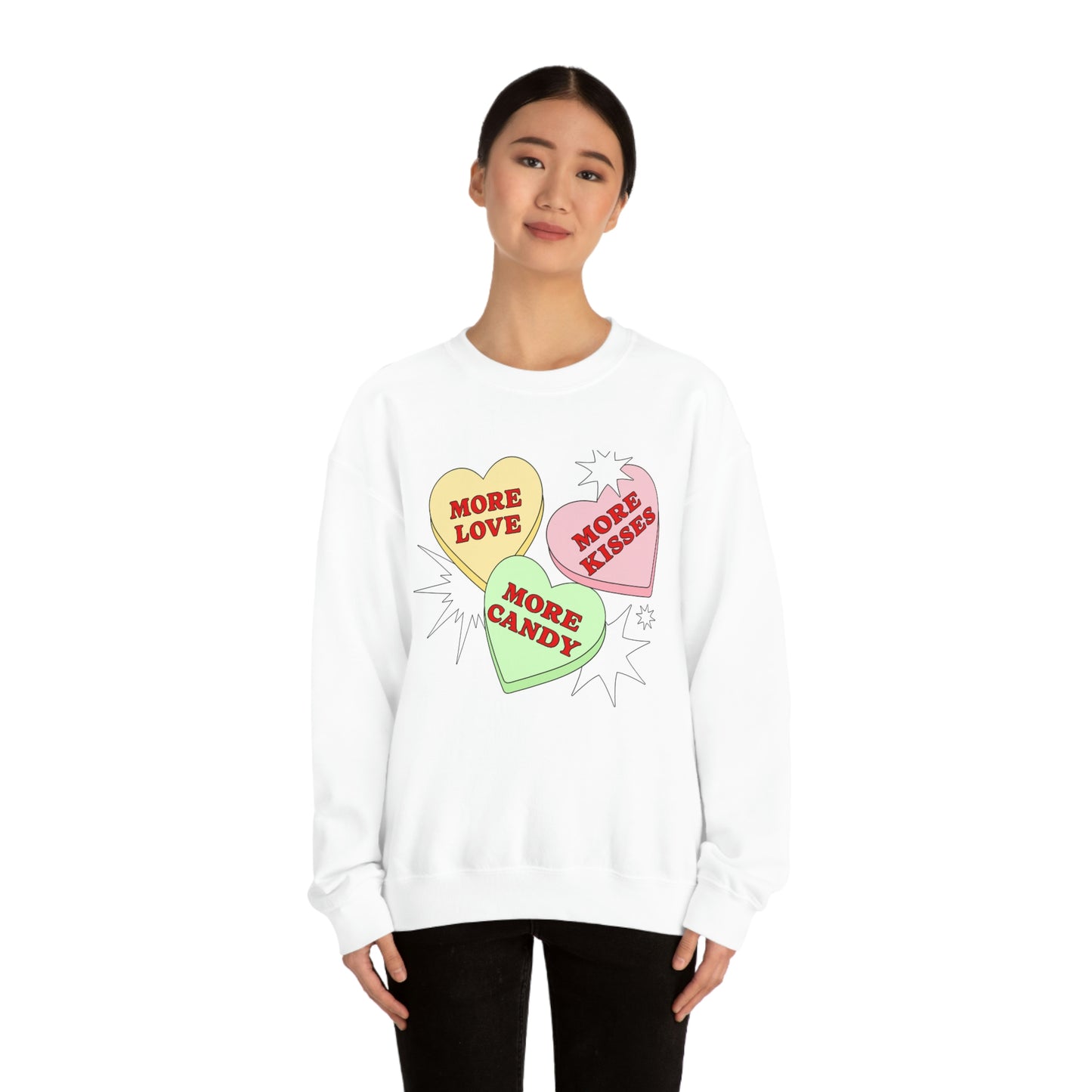 More Love More Kisses More candy Valentines Day Sweatshirt