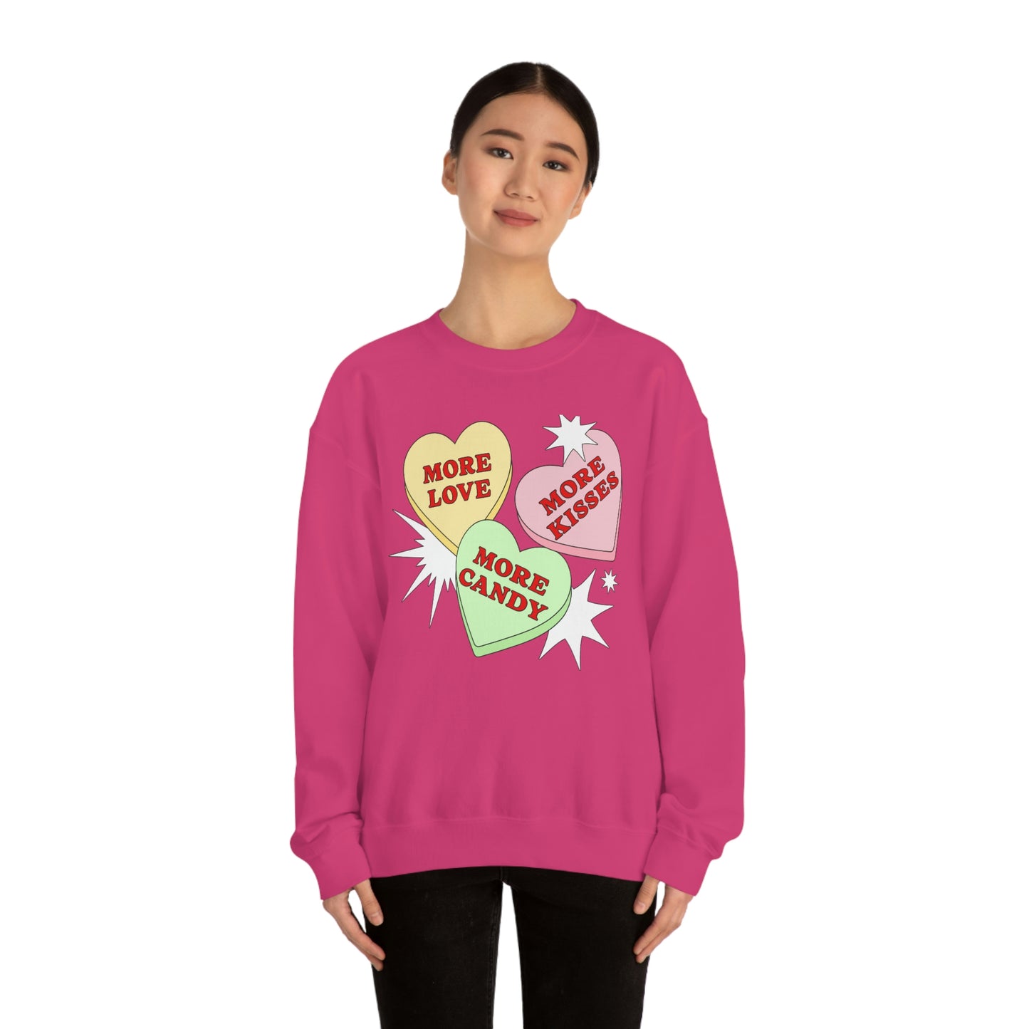 More Love More Kisses More candy Valentines Day Sweatshirt