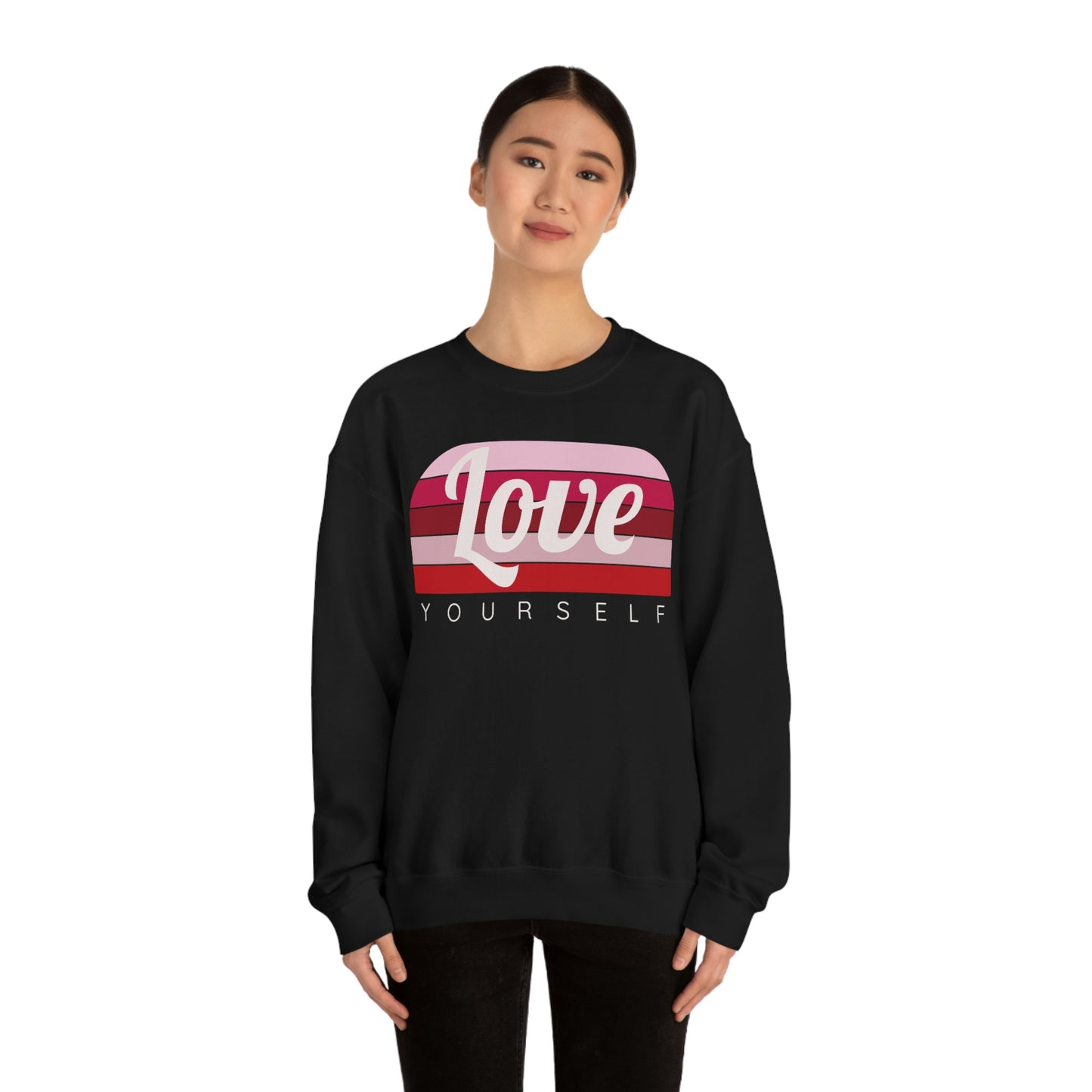 Love Yourself Sweatshirt