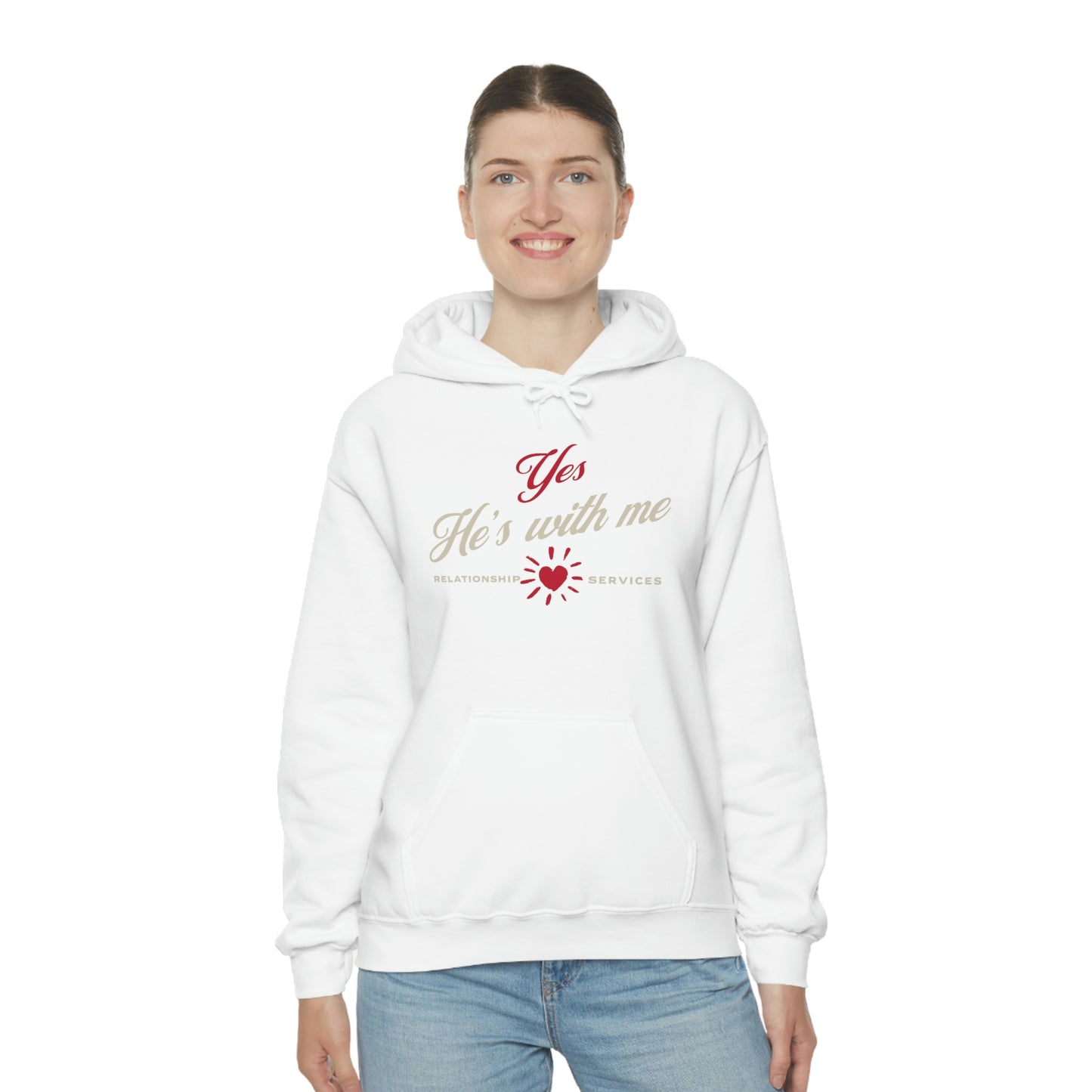 Yes, He's with me Hooded Sweatshirt