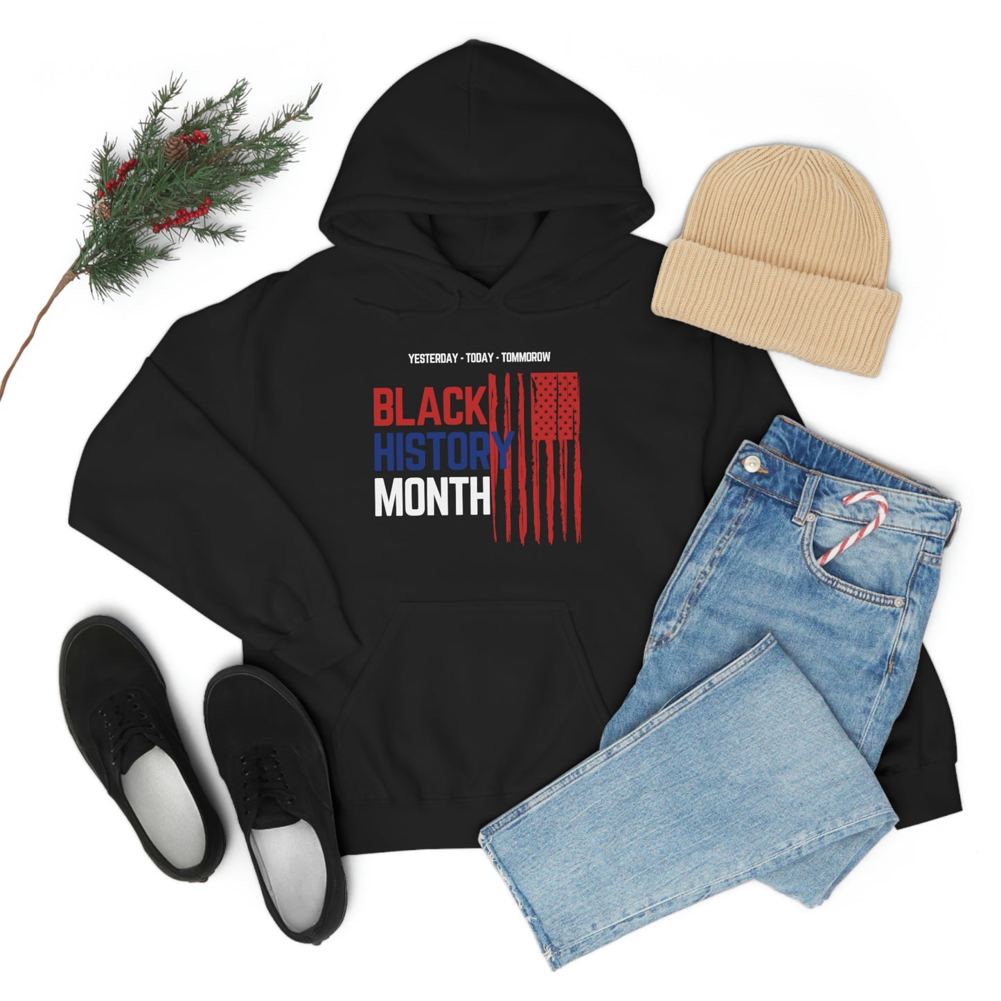 Black History Month, Yesterday Today, Tomorrow, Unisex Hooded Sweatshirt