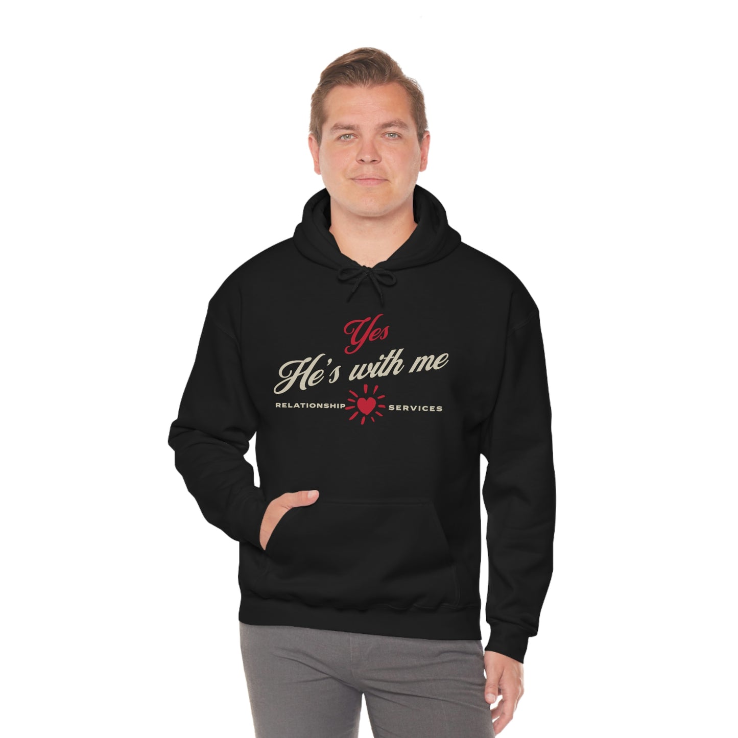 Yes, He's with me Hooded Sweatshirt