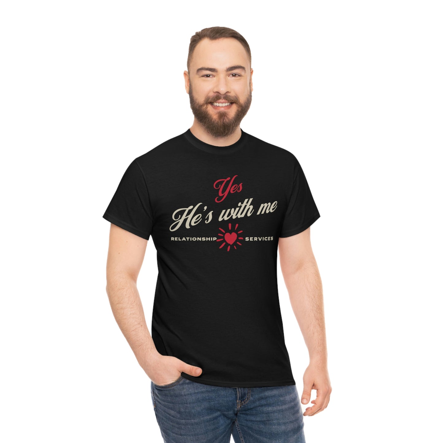 yes, he's with me, couples valentines tee