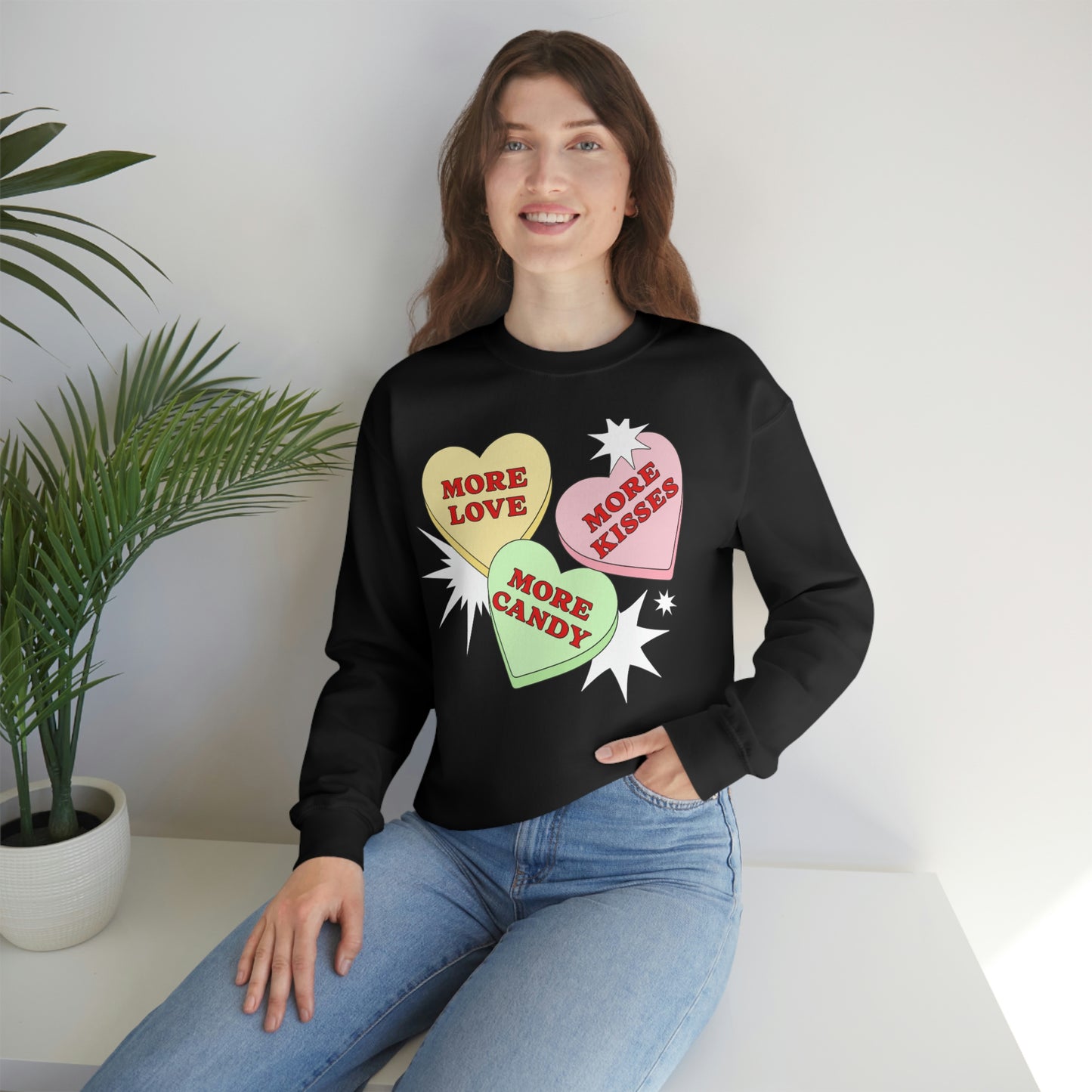 More Love More Kisses More candy Valentines Day Sweatshirt