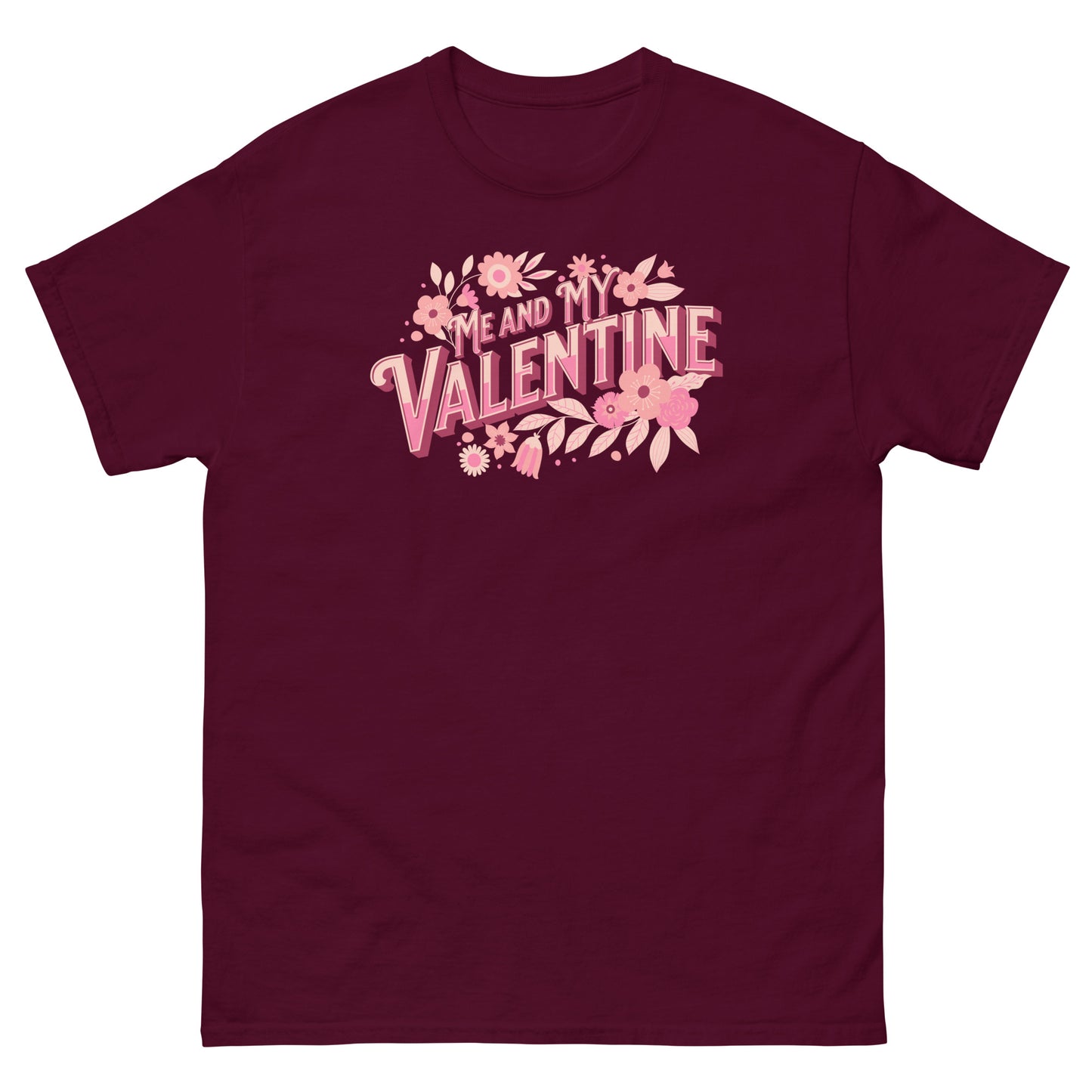 Me and my Valentine Tee